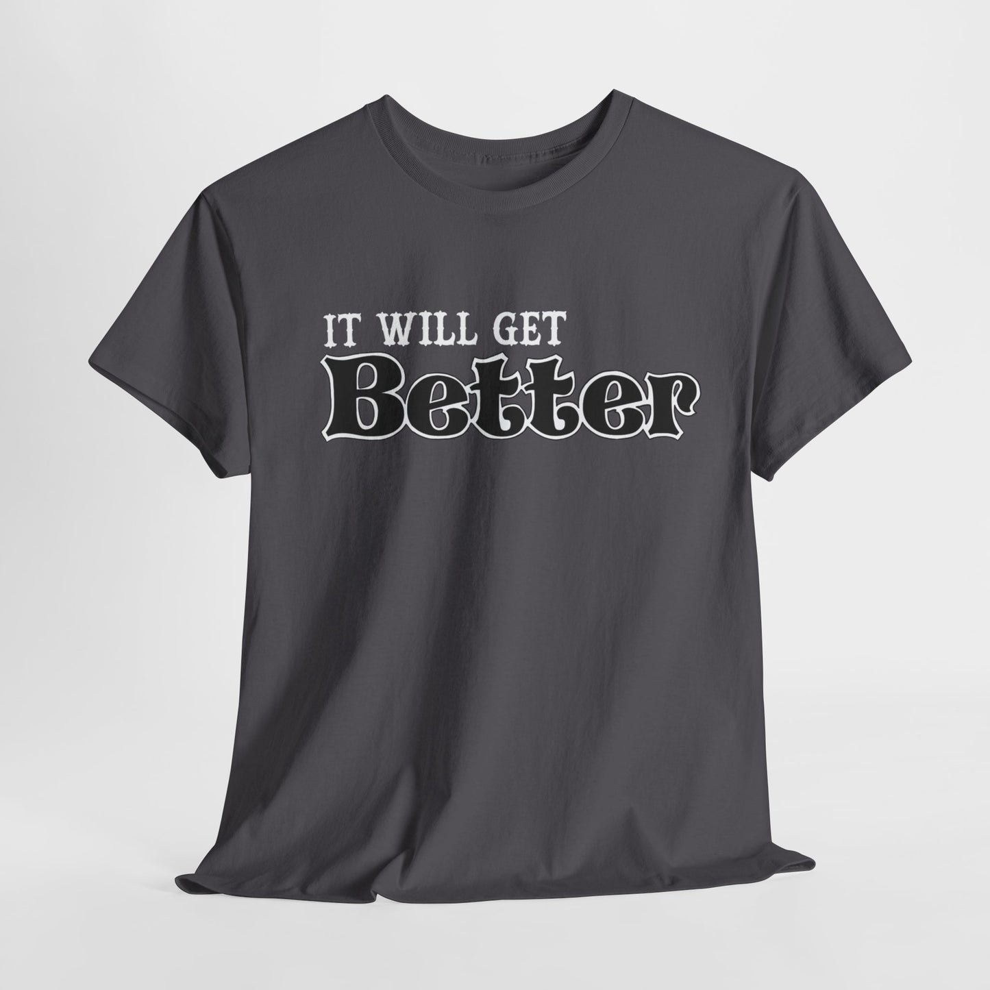 It Will Get Better Breathing T-shirt