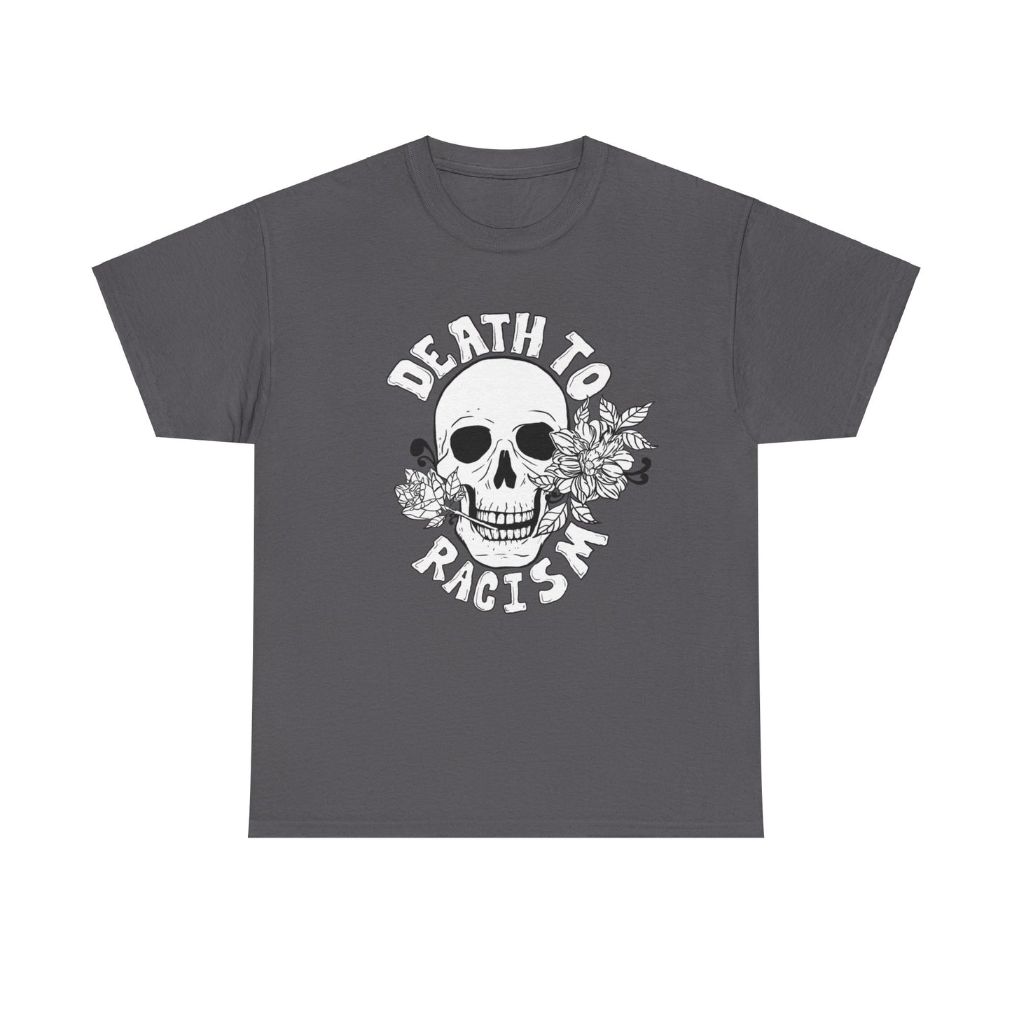 Death to Racism T-shirt