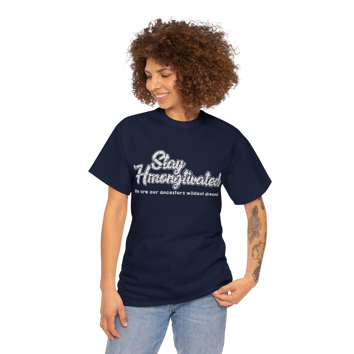 Stay Hmongtivated Exclusive T-shirt Gift