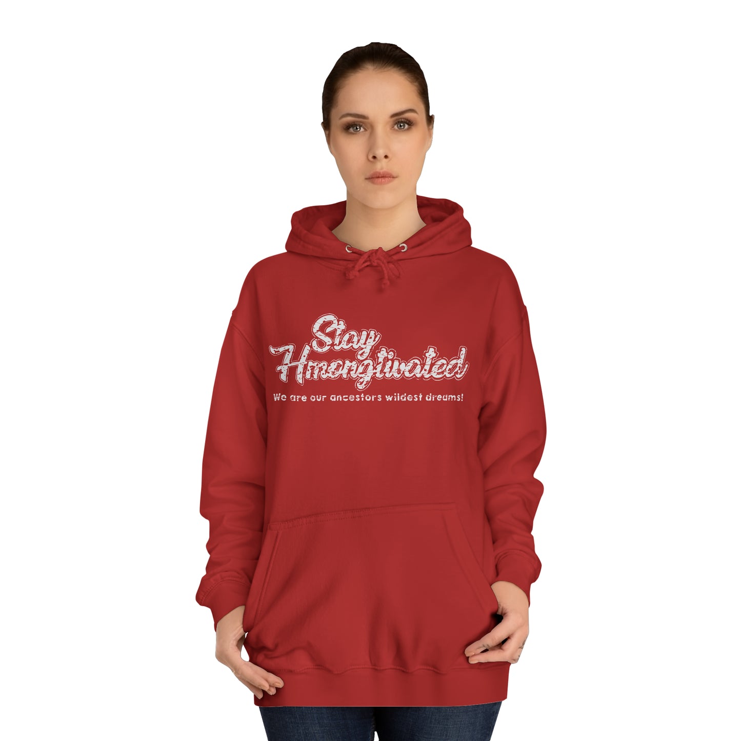 Stay Hmongtivated hoodie hmong inspired