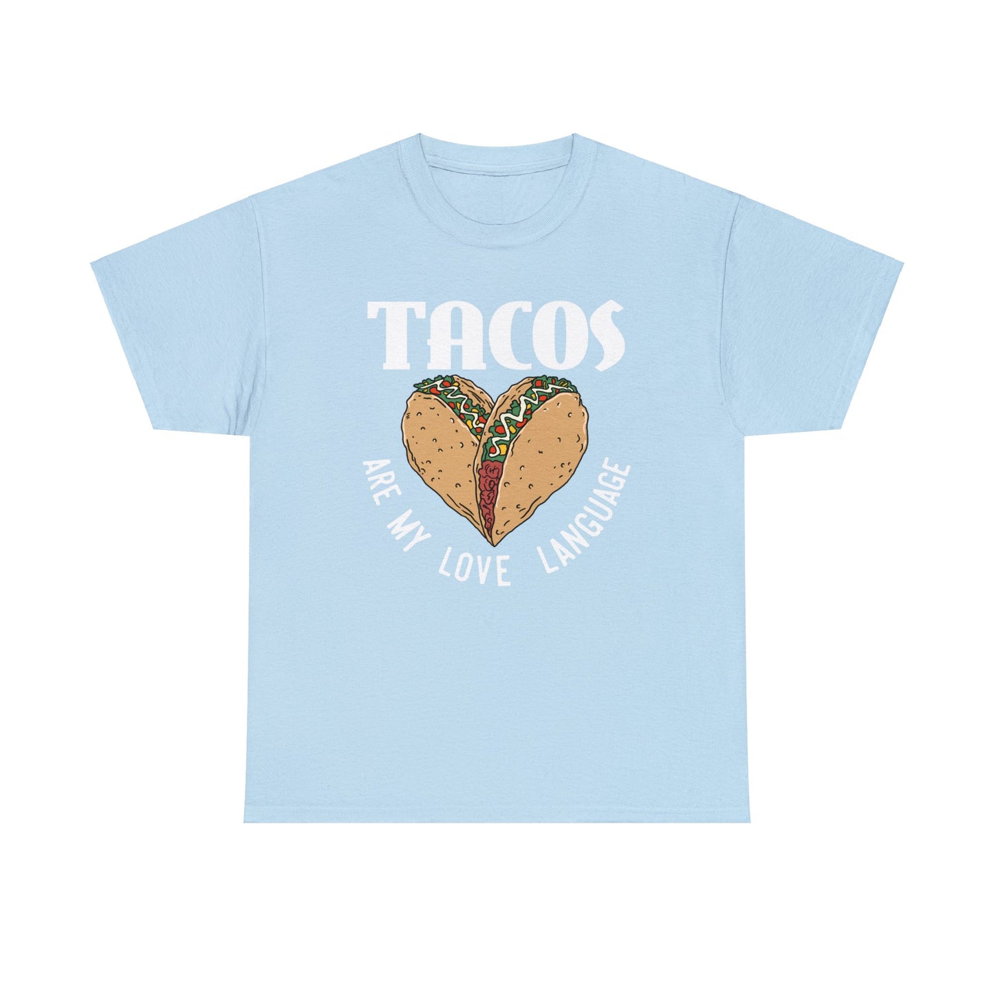 Tacos are my love language Exclusive T-shirt Gift man and woman fashion