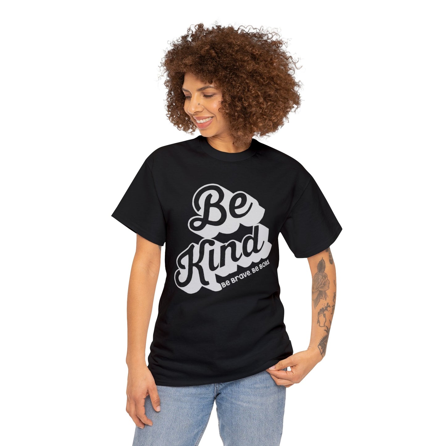 Be Kind Be Brave Be Bold T-shirt Gift mens womens