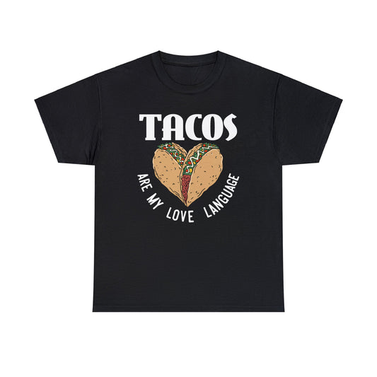 Tacos are my love language Exclusive T-shirt Gift man and woman fashion