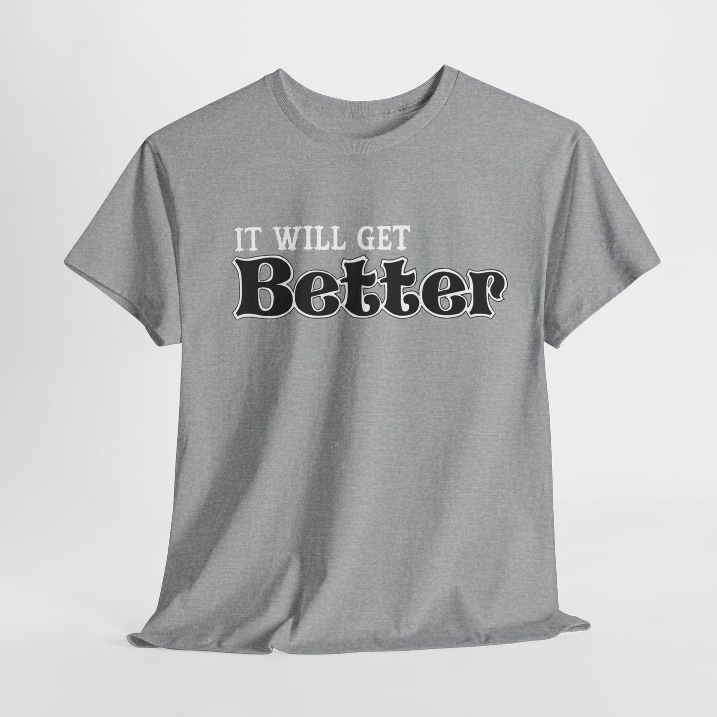 It Will Get Better Breathing T-shirt