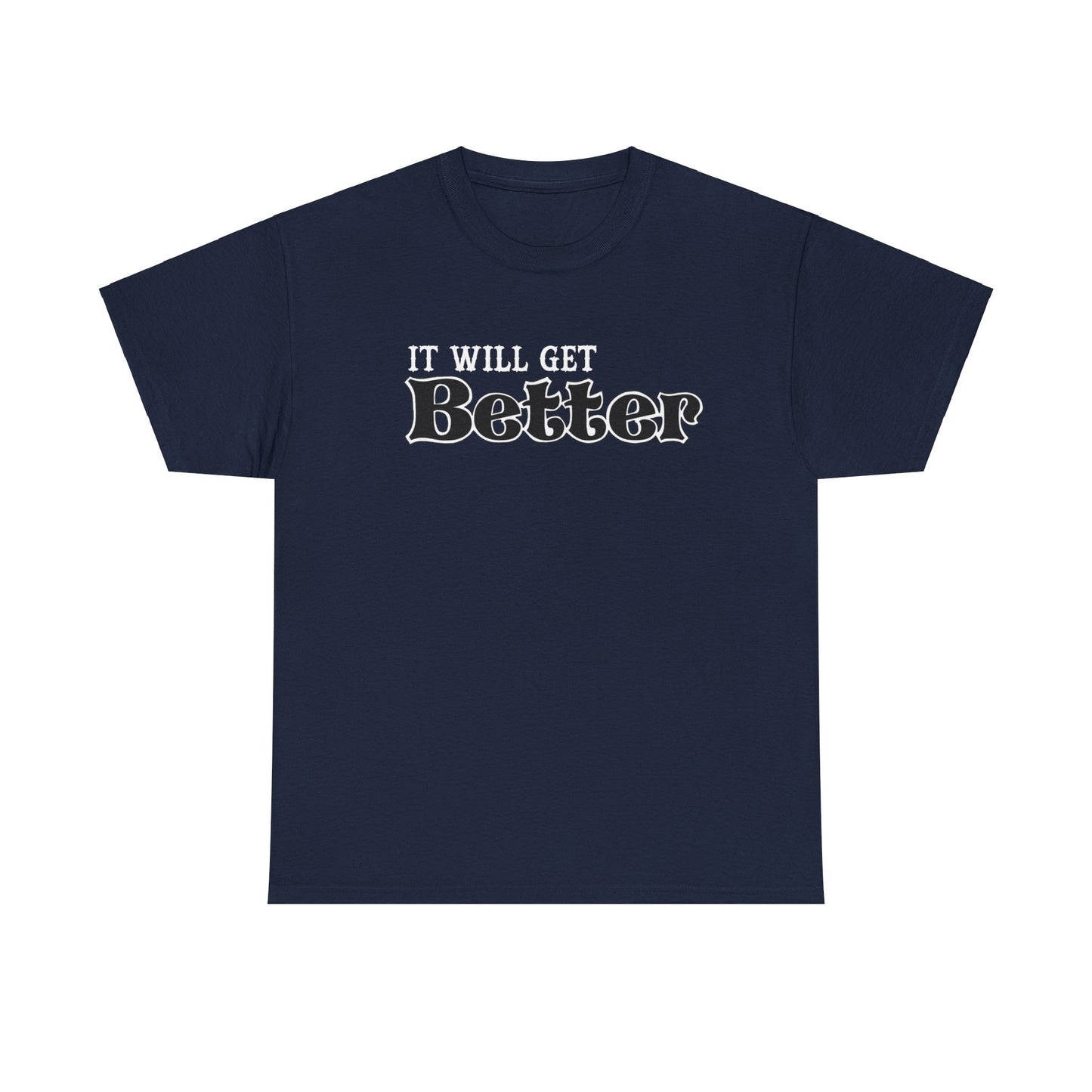 It Will Get Better Breathing T-shirt