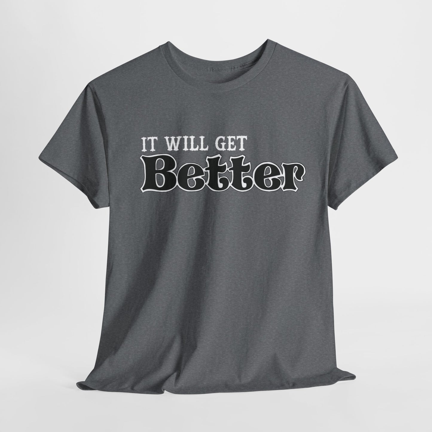 It Will Get Better Breathing T-shirt