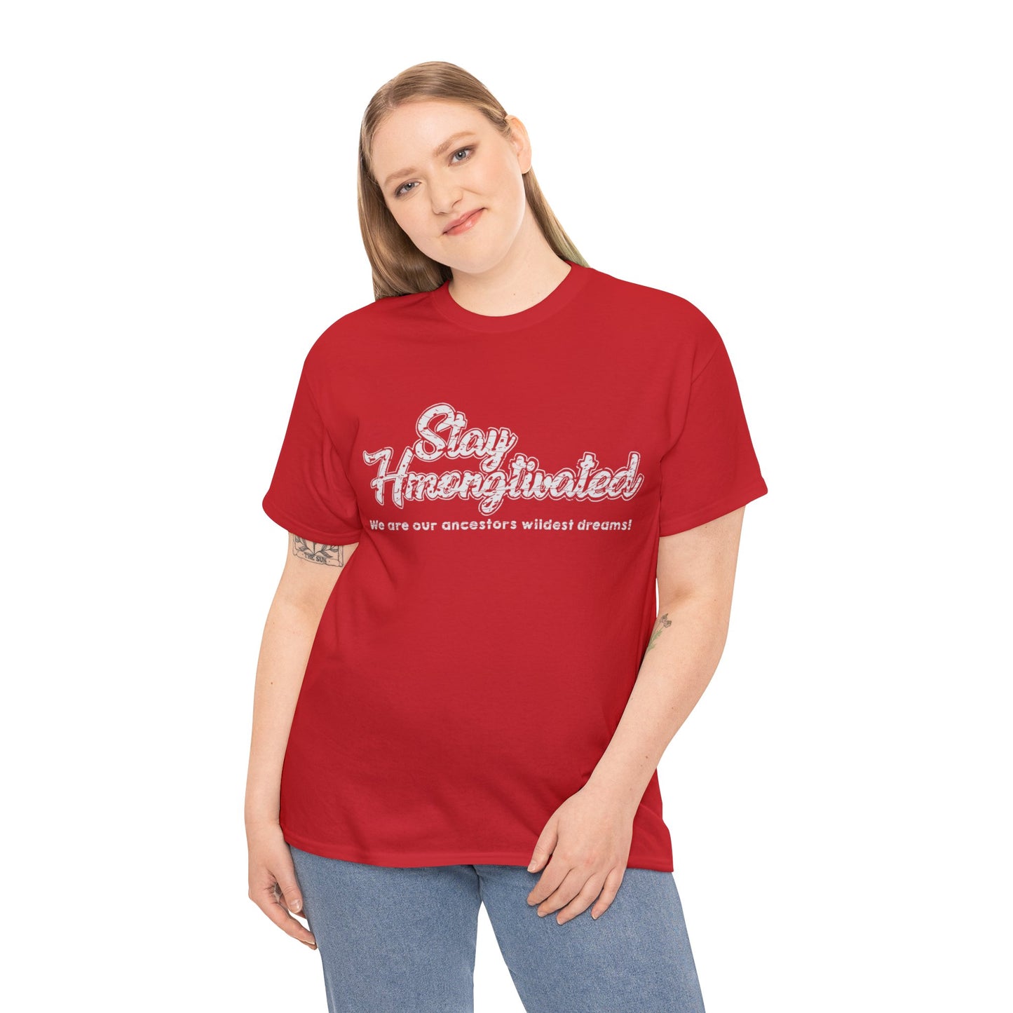 Stay Hmongtivated Exclusive T-shirt Gift