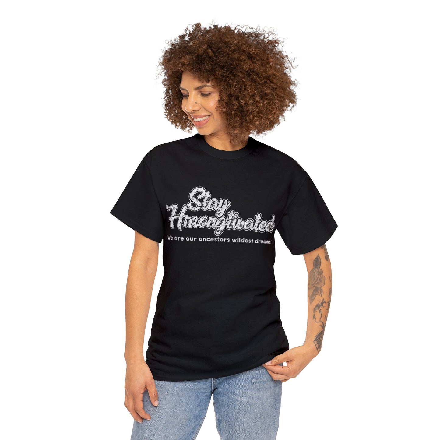 Stay Hmongtivated Exclusive T-shirt Gift