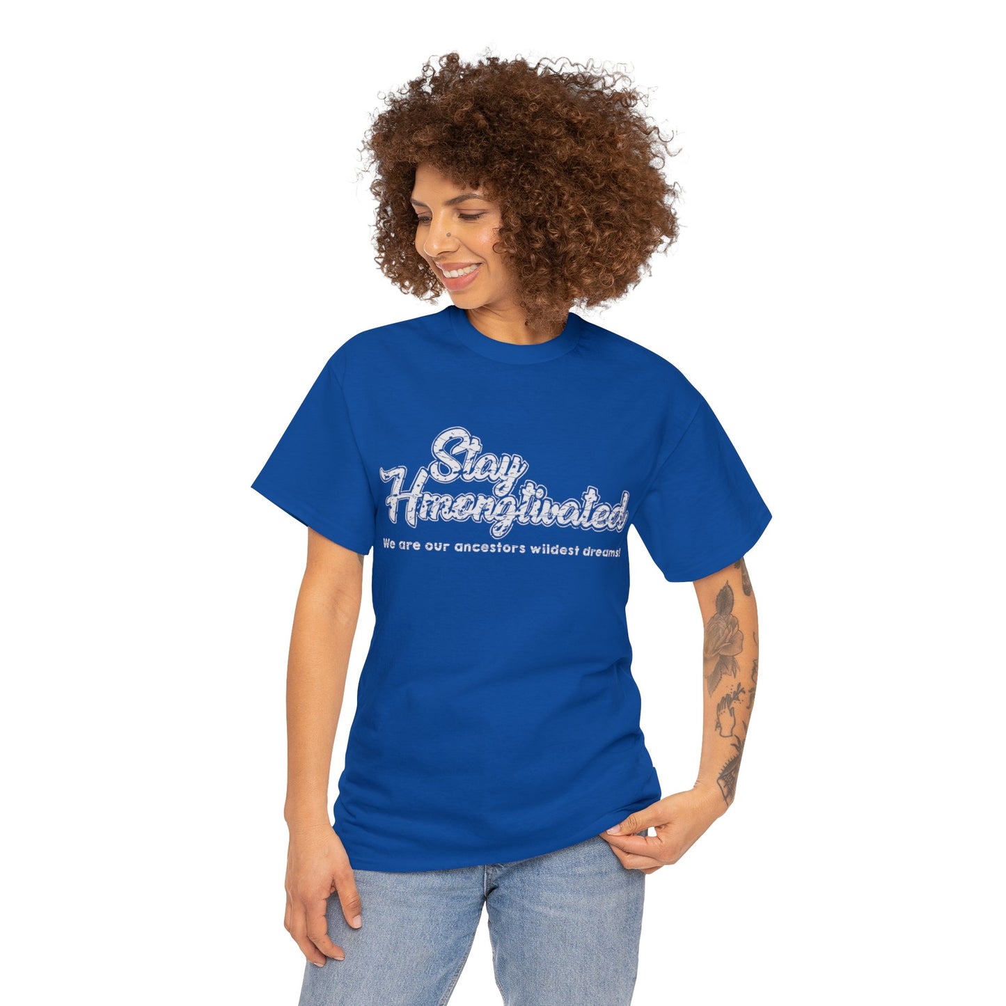 Stay Hmongtivated Exclusive T-shirt Gift