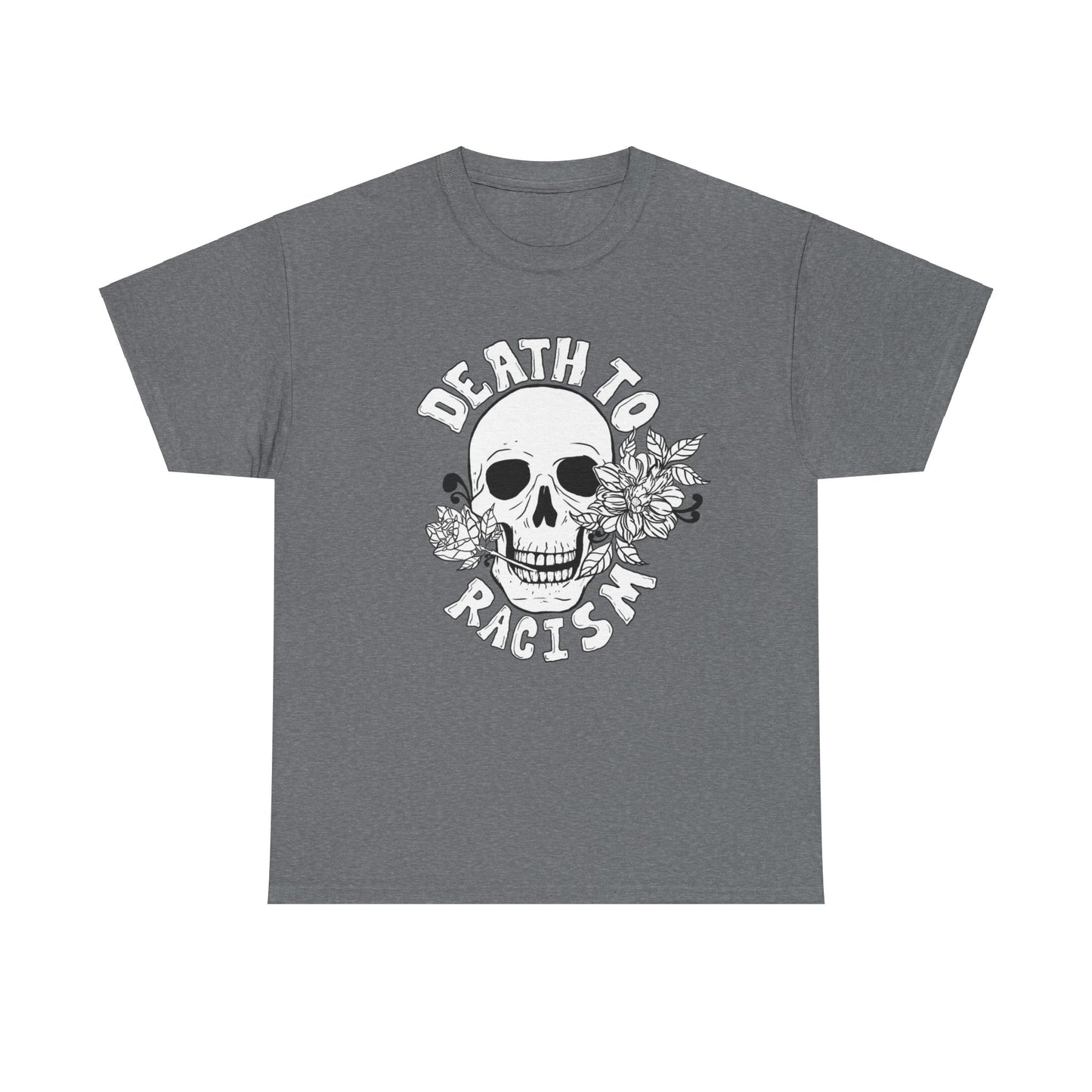 Death to Racism T-shirt